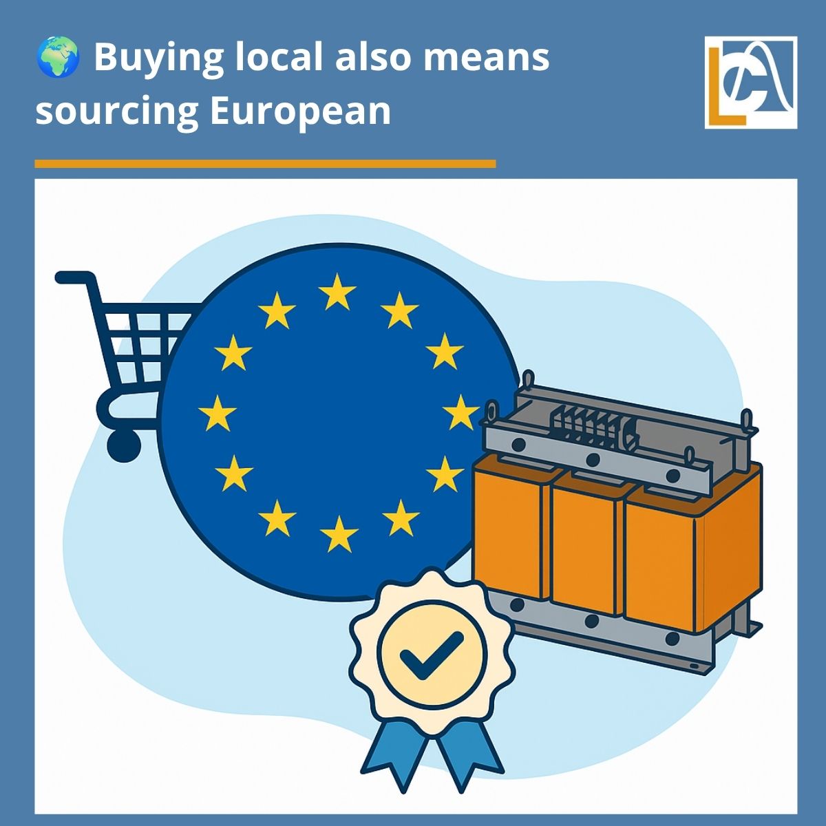 Buy Local and Source from Europe for a Sustainable Supply Chain