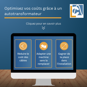 Autotransformateur électrique permettant d’optimiser les coûts énergétiques et d’améliorer l’efficacité des installations électriques
